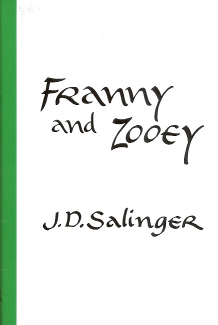 Franny and Zooey - J D Salinger