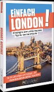 Cover-Bild zum Titel 'Einfach London!' von 'Cornelia Lohs'