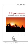 Cover-Bild zum Titel 'L'Algérie révoltée' von 'Kamal Guerroua'