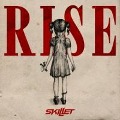 Cover-Bild zum Titel 'Rise' von 'Skillet'