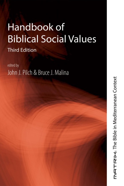 Handbook of Biblical Social Values, Third Edition - 
