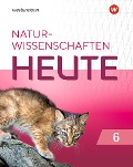 Naturwissenschaft heute 6. Schulbuch. Für Rheinland-Pfalz - 
