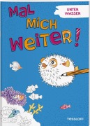 Cover-Bild zum Titel 'Mal mich weiter! Unter Wasser' von ''