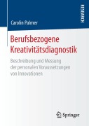 Cover-Bild zum Titel 'Berufsbezogene Kreativitätsdiagnostik' von 'Carolin Palmer'