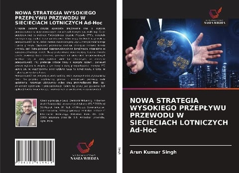 NOWA STRATEGIA WYSOKIEGO PRZEP¿YWU PRZEWODU W SIECIECIACH LOTNICZYCH Ad-Hoc - Arun Kumar Singh