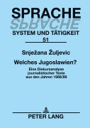 Cover-Bild zum Titel 'Welches Jugoslawien?' von 'Snjezana Zuljevic'