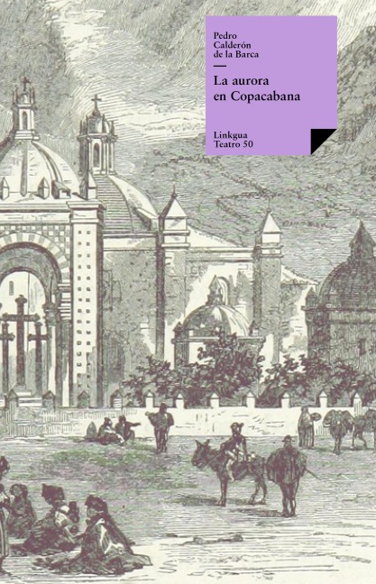 La aurora en Copacabana - Pedro Calderón De La Barca