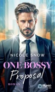 Cover-Bild zum Titel 'One bossy Proposal' von 'Nicole Snow'
