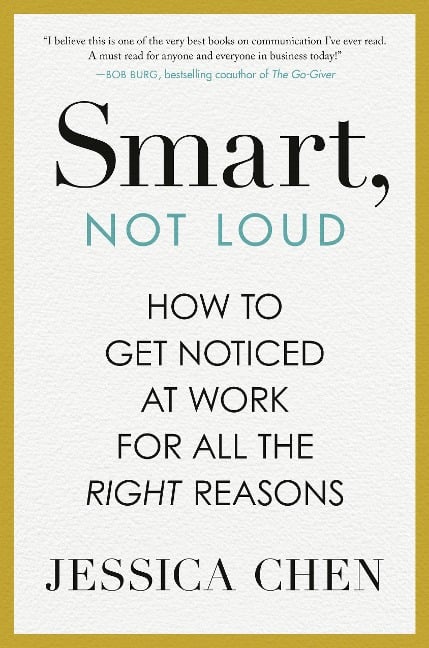 Smart, Not Loud - Jessica Chen