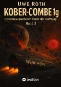 Cover-Bild zum Titel 'Kober-Combe 1g' von 'Uwe Roth'