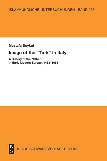 Images of the 'Turk' in Italy - Mustafa Soykut