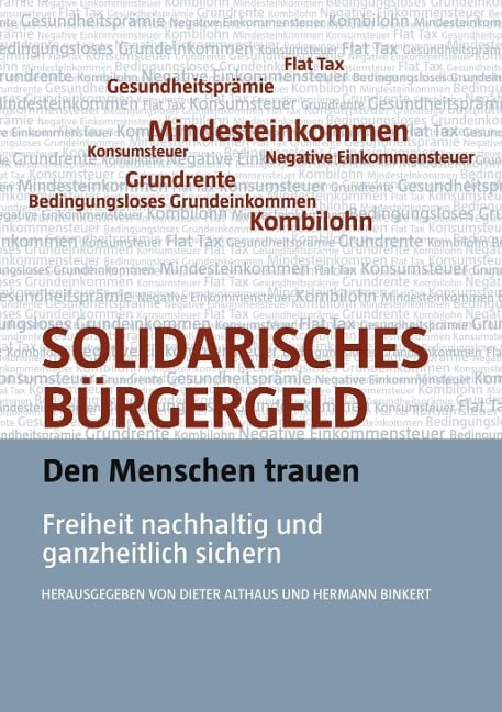 Solidarisches Bürgergeld - den Menschen trauen - Götz Werner, Michael Schramm