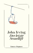 Cover-Bild zum Titel 'Der letzte Sessellift' von 'John Irving'