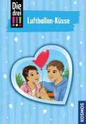 Cover-Bild zum Titel 'Die drei !!!, 84, Luftballon-Küsse' von 'Ann-Katrin Heger'