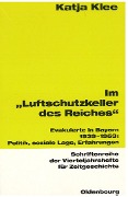 Cover-Bild zum Titel 'Im "Luftschutzkeller des Reiches"' von 'Katja Klee'