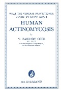 Cover-Bild zum Titel 'Human Actinomycosis' von 'V. Zachary Cope'