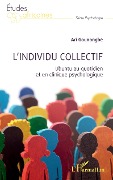 Cover-Bild zum Titel 'L'individu collectif' von 'Gounongbe'