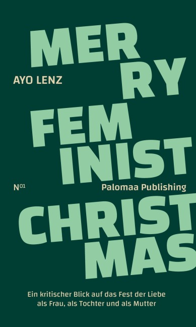Merry Feminist Christmas - Ayo Lenz