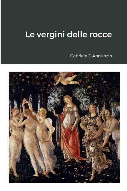 Le vergini delle rocce - Gabriele D'Annunzio