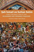 Cover-Bild zum Titel 'Sah Ismail ve Sultan Selim' von 'Muhammed Arif Ispanakci Pasazade'