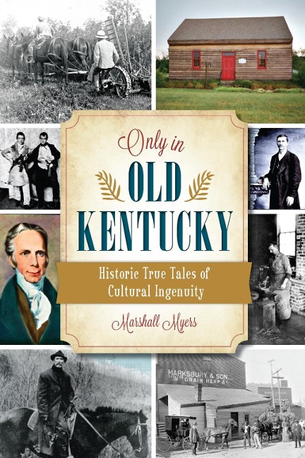Only in Old Kentucky - Marshall Myers
