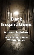 Dark Inspirations - Debra Gaskill, John Finck, Sj Sims, Laura Pinnix, Stephanie McDonald