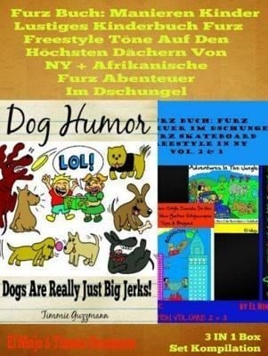 Furz Buch: Manieren Kinder - Lustiges Kinderbuch Mit Pupsen: Pups Buch - El Ninjo