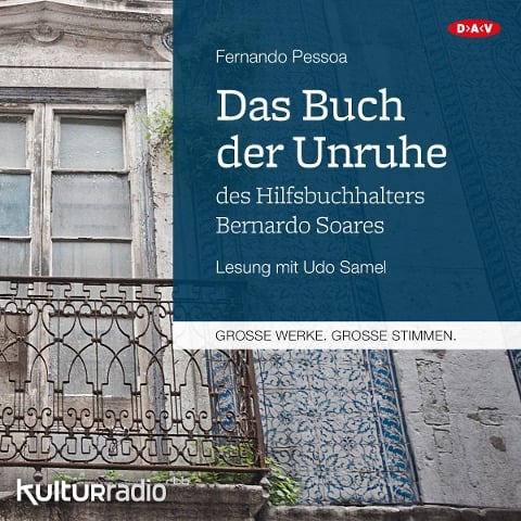 Das Buch der Unruhe des Hilfsbuchhalters Bernardo Soares - Fernando Pessoa