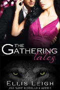 The Gathering Tales: The Complete Series - Ellis Leigh