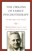 Cover-Bild zum Titel 'The Origins of Family Psychotherapy' von 'Murray Bowen'