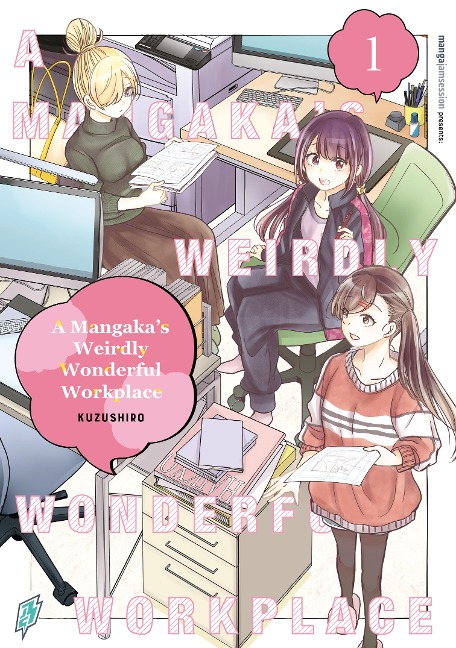 A Mangaka's Weirdly Wonderful Workplace - Kuzushiro