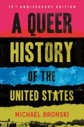 Cover-Bild zum Titel 'A Queer History of the United States' von 'Michael Bronski'