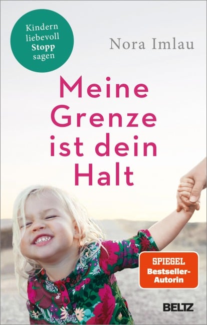 Meine Grenze ist dein Halt - Nora Imlau