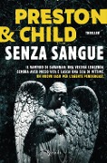 Cover-Bild zum Titel 'Senza sangue' von 'Lincoln Child, Douglas Preston'