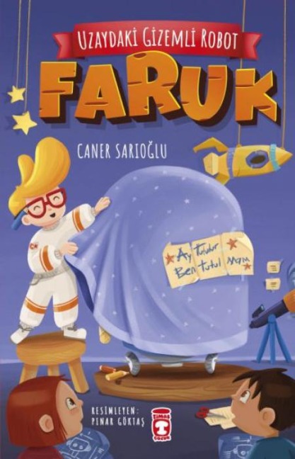 Uzaydaki Gizemli Robot - Faruk - Caner Sarioglu