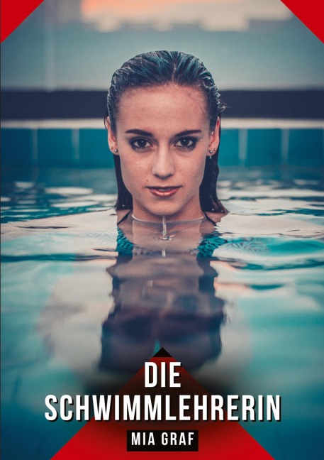 Die Schwimmlehrerin - Mia Graf