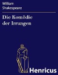 Cover-Bild zum Titel 'Die Komödie der Irrungen' von 'William Shakespeare'