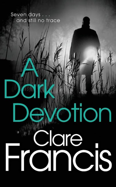 A Dark Devotion - Clare Francis