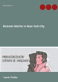 Blutrote Nächte in New York City - Peter Witsch