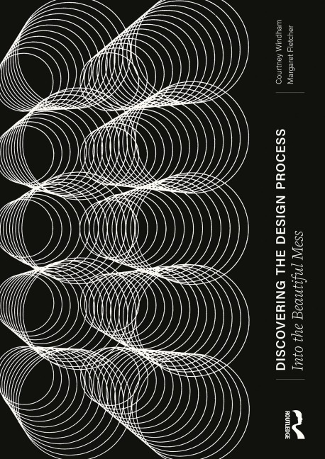 Discovering the Design Process - Courtney Windham, Margaret Fletcher