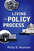 Cover-Bild zum Titel 'Living the Policy Process' von 'Philip B. Heymann'