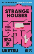 Cover-Bild zum Titel 'Strange Houses' von 'Uketsu'