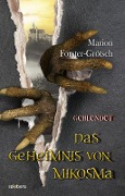 Cover-Bild zum Titel 'Das Geheimnis von Mikosma' von 'Marion Forster-Grötsch'