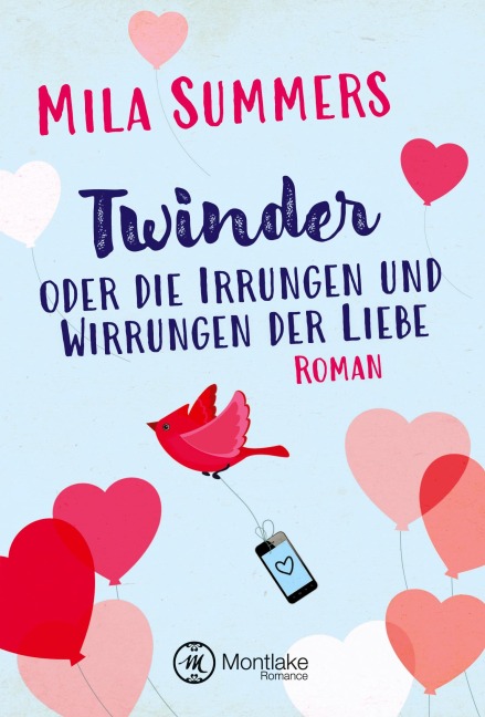 Twinder oder die Irrungen und Wirrungen der Liebe - Mila Summers