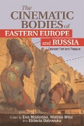 Cover-Bild zum Titel 'Cinematic Bodies of Eastern Europe and Russia' von ''