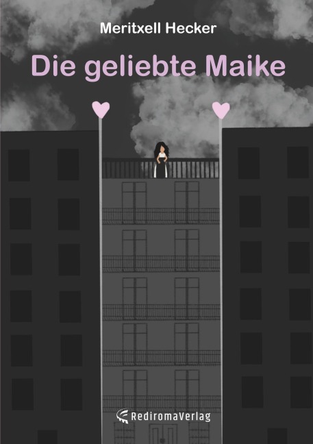 Die geliebte Maike - Meritxell Hecker