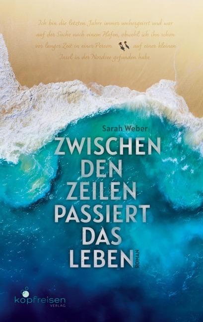 Zwischen den Zeilen passiert das Leben - Sarah Weber