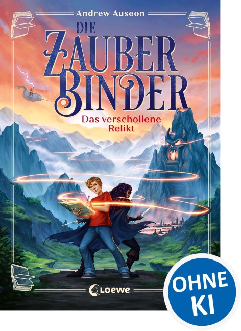 Die Zauberbinder (Band 1) - Das verschollene Relikt - Andrew Auseon