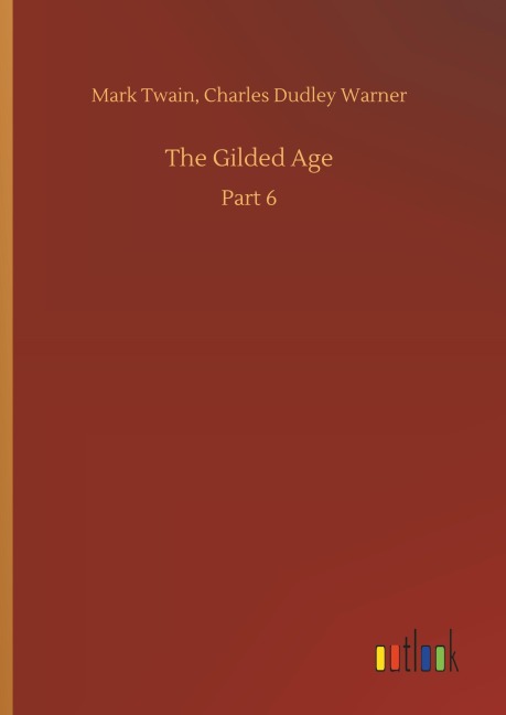 The Gilded Age - Mark Warner Twain