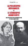 Cover-Bild zum Titel 'La philosophe réformiste et le géographe anarchiste' von 'Huteau'